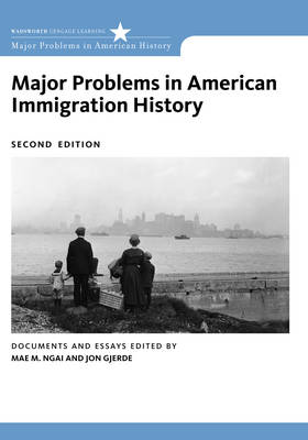 Book cover for Major Problems in American Immigration History