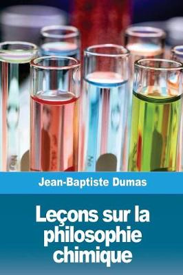 Book cover for Leçons sur la philosophie chimique