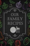 Book cover for Our Family Recipes