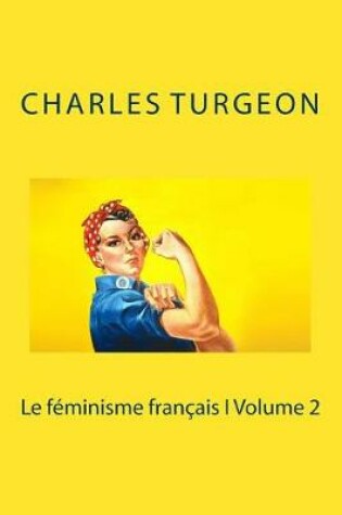 Cover of Le féminisme français I Volume 2