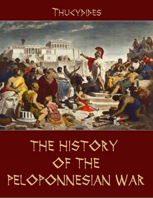 Book cover for The History of the Peloponnesian War (Illustrated)