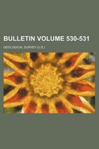 Cover of Bulletin Volume 530-531