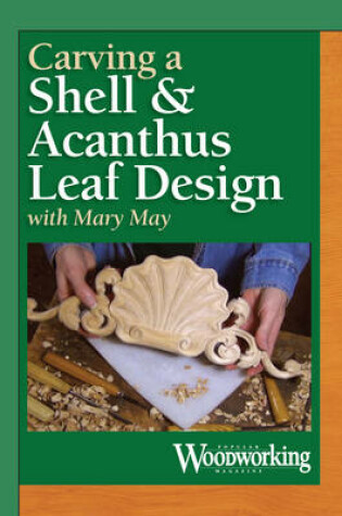 Cover of Carve an Acanthus Leaf and Shell
