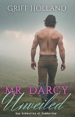 Book cover for Mr. Darcy Unveiled