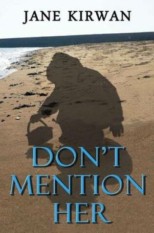 Cover of Don't Mention Her