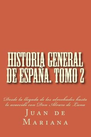 Cover of Historia General de Espana. Tomo 2