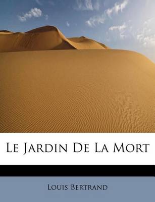 Book cover for Le Jardin de la Mort