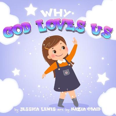 Book cover for Why God Loves Us