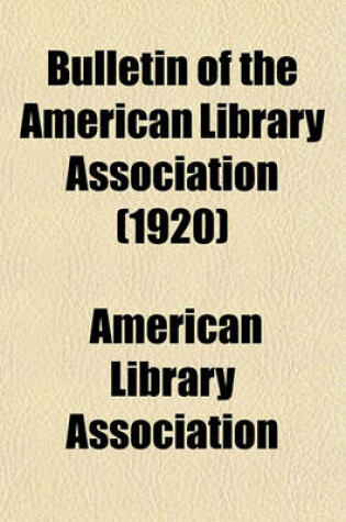 Cover of Bulletin of the American Library Association (1920)