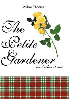 Book cover for The Petite Gardener