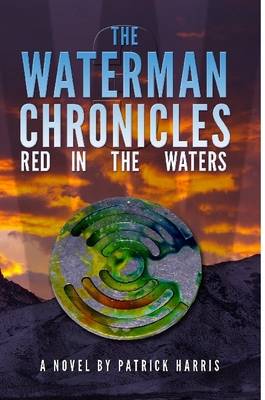 Book cover for The Waterman Chronicles 3: Red in the Waters