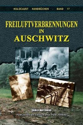 Cover of Freiluftverbrennungen in Auschwitz