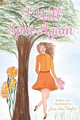 Book cover for I Will Spin Again