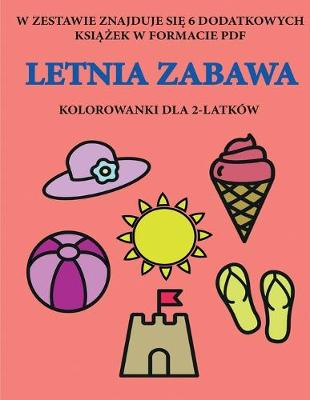 Book cover for Kolorowanki dla 2-latków (Letnia zabawa)