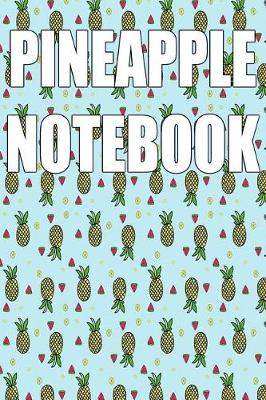 Book cover for Pineapple Notebook