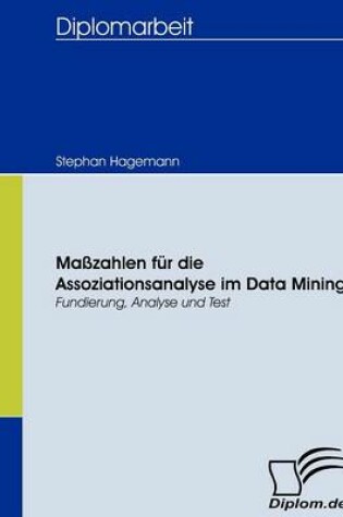 Cover of Maßzahlen für die Assoziationsanalyse im Data Mining