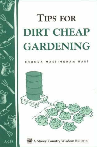 Cover of Tips for Dirt Cheap Gardening