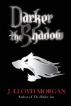 Book cover for Darker the Shadow