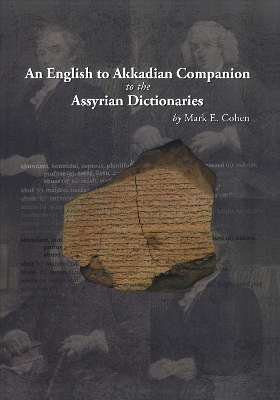 Cover of An English to Akkadian Companion to the Assyrian Dictionaries