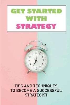 Cover of Get Started With Strategy