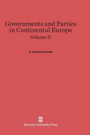 Cover of Governments and Parties in Continental Europe, Volume II