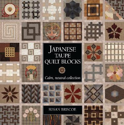 Book cover for Japanese Taupe Quilt Blocks