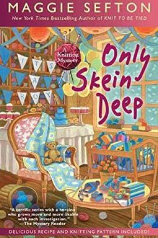 Cover of Only Skein Deep