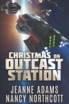 Book cover for Christmas on Outcast Station