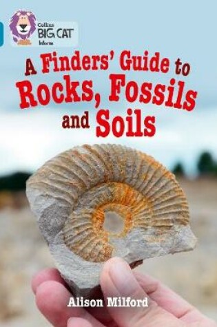 Cover of A Finders' Guide to Rocks, Fossils and Soils