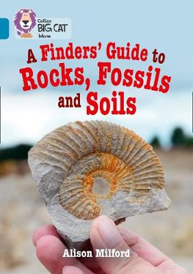 Cover of A Finders' Guide to Rocks, Fossils and Soils