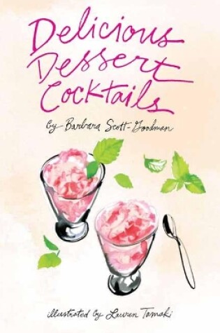 Cover of Delicious Dessert Cocktails