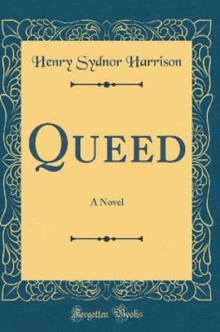 Cover of Queed: A Novel (Classic Reprint)