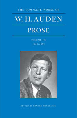 Book cover for The Complete Works of W. H. Auden, Volume III