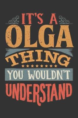 Book cover for Its A Olga Thing You Wouldnt Understand