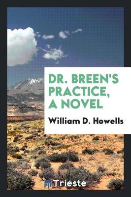 Book cover for Dr. Breen's Practice, a Novel