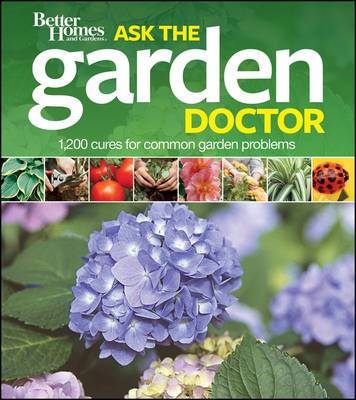 Book cover for Ask the Garden Doctor: Better Homes and Garden