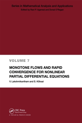 Book cover for Monotone Flows and Rapid Convergence for Nonlinear Partial Differential Equations