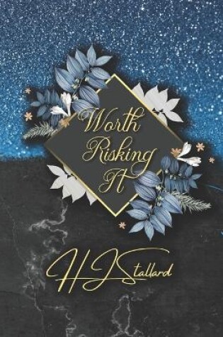 Cover of Worth Risking It