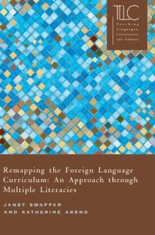 Cover of Remapping the Foreign Language Curriculum