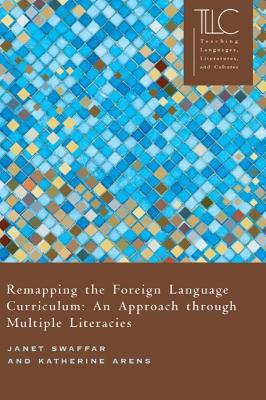 Book cover for Remapping the Foreign Language Curriculum