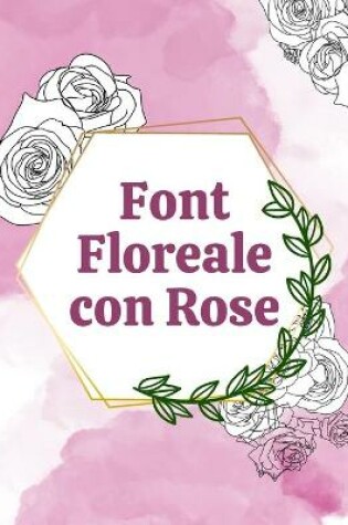 Cover of Font floreale con rose