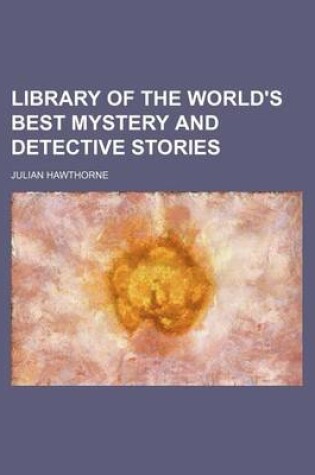 Cover of Library of the World's Best Mystery and Detective Stories (Volume 4)