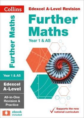 Book cover for Edexcel A-level Further Maths AS / Year 1 All-in-One Revision and Practice