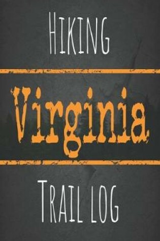 Cover of Hiking Virginia trail log