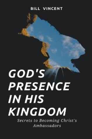 Cover of God's Presence In His Kingdom