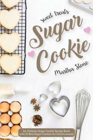 Cover of Sweet Treats Sugar Cookie