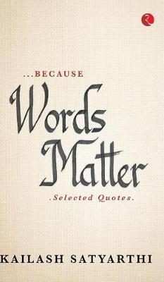 Book cover for …BECAUSE WORDS MATTER: Selected Quotes