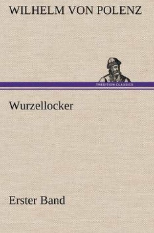 Cover of Wurzellocker - Erster Band