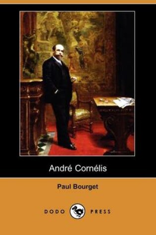 Cover of Andre Cornelis (Dodo Press)