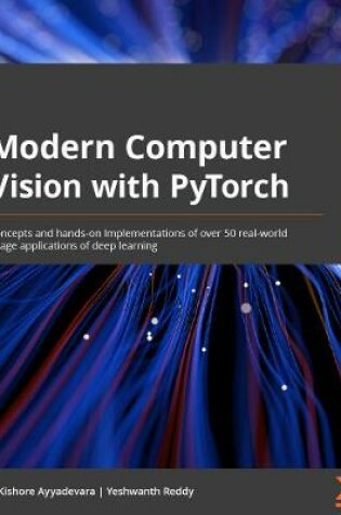 Cover of Modern Computer Vision with PyTorch